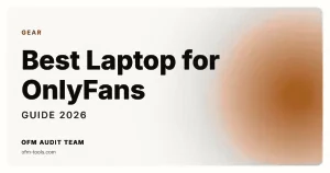 Best Laptops for OnlyFans Management