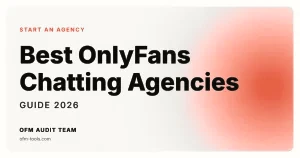 Best OnlyFans Chatting Agencies (2026): Rates, Providers & Red Flags