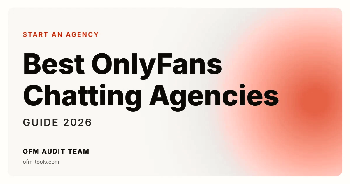 Best OnlyFans Chatting Agencies
