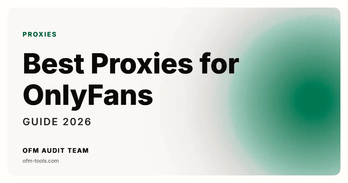 Best Proxies for OnlyFans