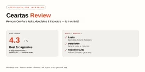 Ceartas Review (2026): Is It Worth It — and How to DMCA OnlyFans Leaks