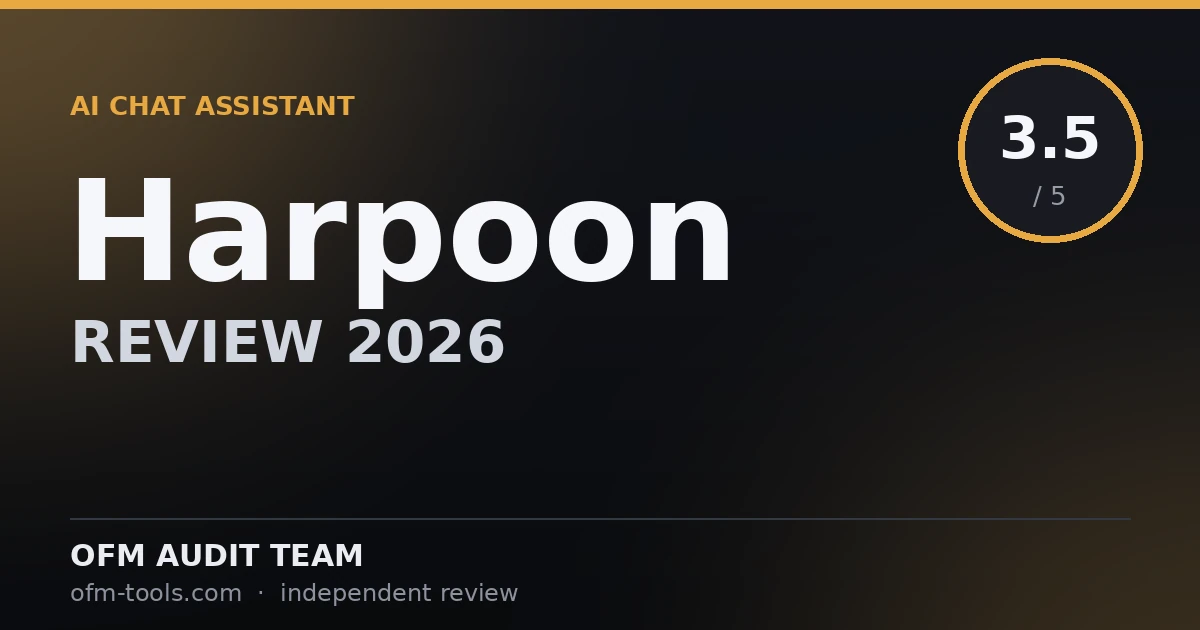 Harpoon AI Review (2026): An Honest OnlyFans Chat Verdict