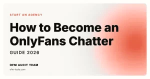 How to Become an OnlyFans Chatter in 2026 (Skills, Pay & Red Flags)
