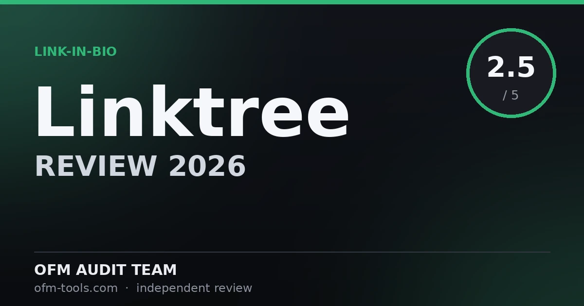 Linktree Review 2026: Is It Safe for OnlyFans Creators?